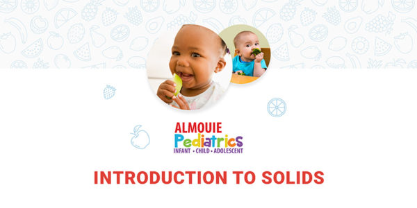 Introduction to Solids - Almouie Pediatrics